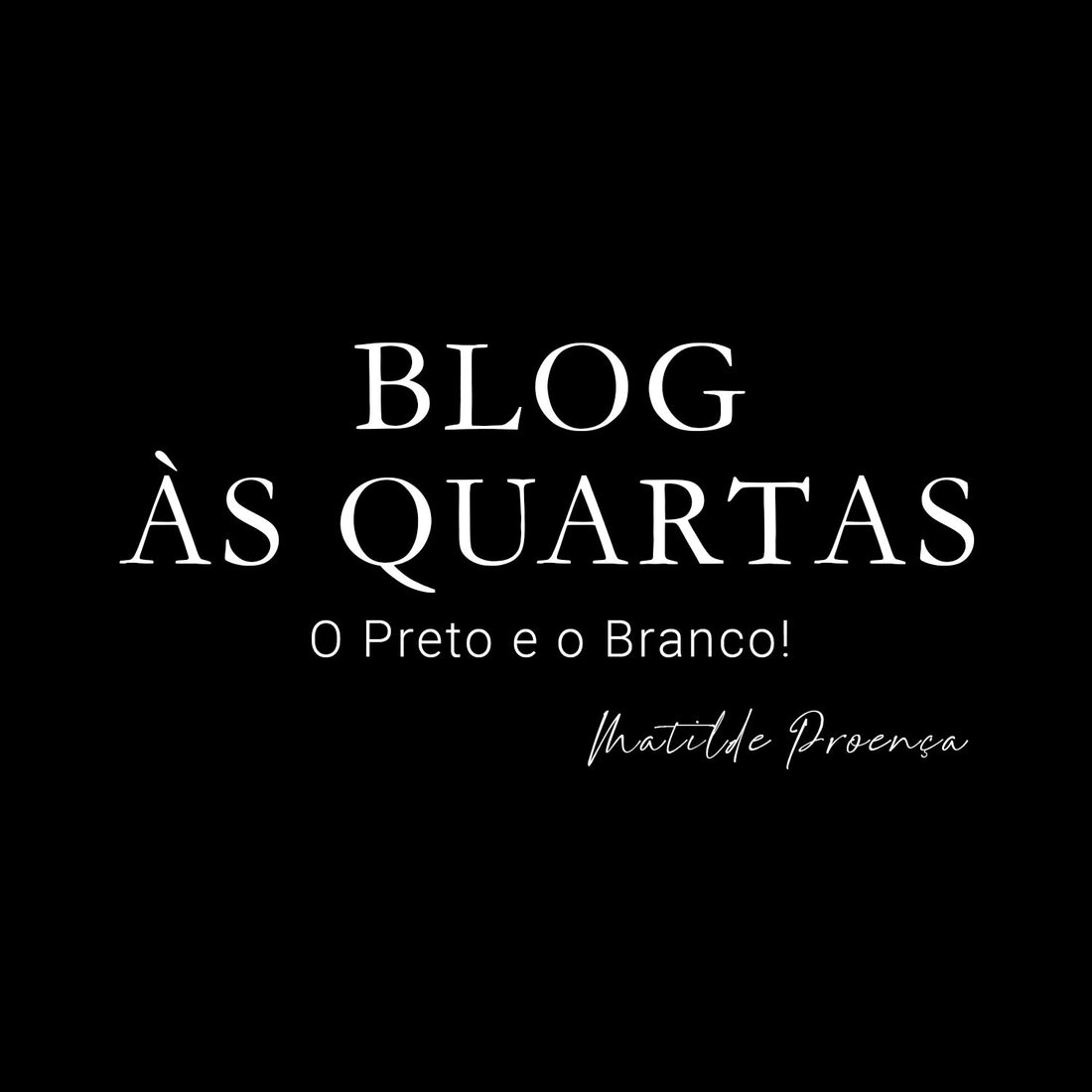 O Preto e o Branco!