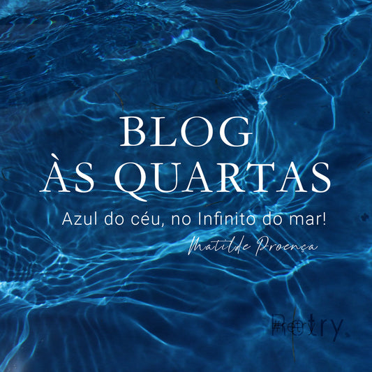 Azul do céu, no Infinito do mar!
